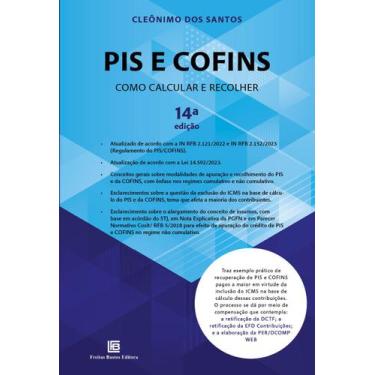 Imagem de Livro - PIS e COFINS Como Calcular e Recolher