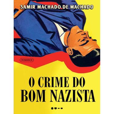 Imagem de Crime Do Bom Nazista,O