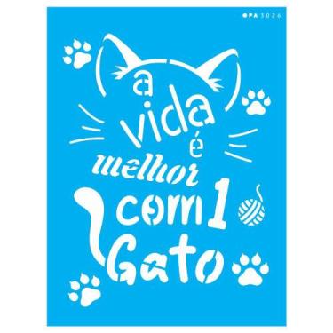 Imagem de Stencil Opa 15x20 Pet Frase a Vida É Melhor 3026