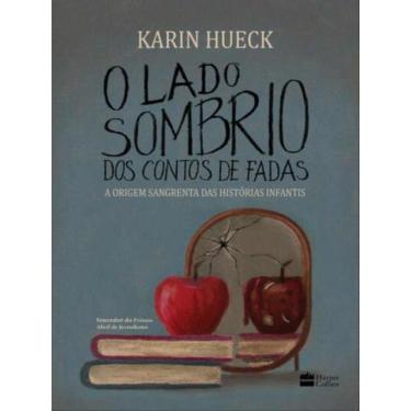 Imagem de Livro - O lado sombrio dos contos de fadas - HarperCollins