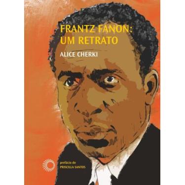 Imagem de Livro - Frantz Fanon: Um Retrato