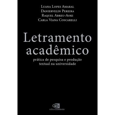 Imagem de Letramento Acadêmico - Prática de Pesquisa e Produção Textual na Universidade