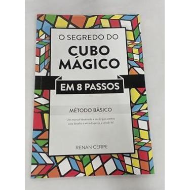 Imagem de O Segredo Do Cubo Magico Em 8 Passos Metodo Basico - CYMK Quality