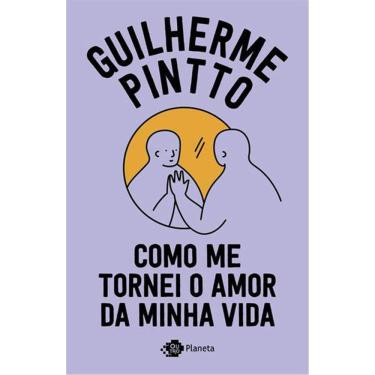 Imagem de Como Me Tornei O Amor Da Minha Vida