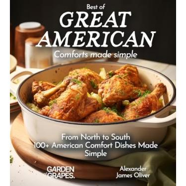 Imagem de Best of Great American Cookbook: 100+ American Comfort Dishes Made Simple