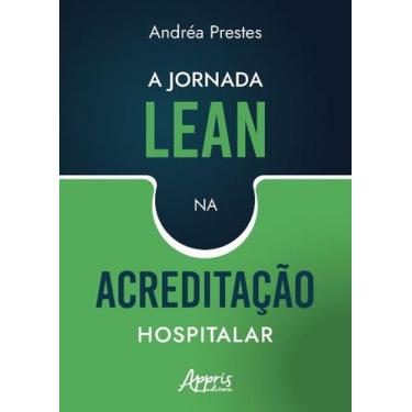 Imagem de Livro - A Jornada Lean na Acreditação Hospitalar
