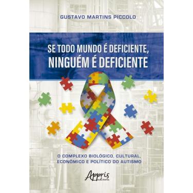 Imagem de Livro - Se Todo Mundo é Deficiente, Ninguém é Deficiente