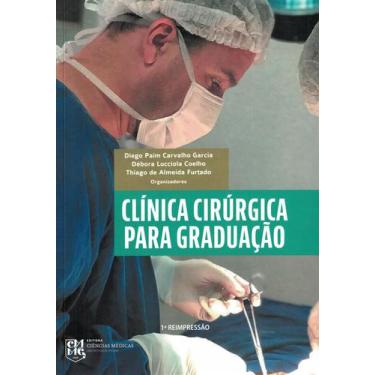 Imagem de Clínica Cirúrgica Para Graduação