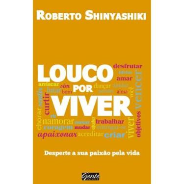 Imagem de Louco Por Viver - Desperte Sua Paixão Pela Vida