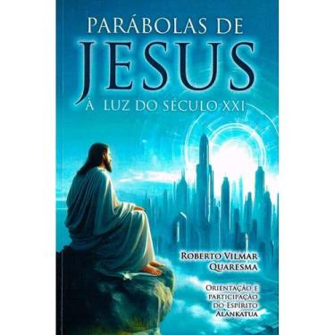 Imagem de Parábolas de Jesus à Luz do Século XXI - ITAPUA