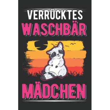 Imagem de Waschbär Notizbuch: Verrücktes Waschbär MädchenRaccoon / 6x9 Zoll / 120 karierte Seiten