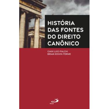 Imagem de História das fontes do direito canônico - PAULUS EDITORA, 3