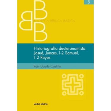 Imagem de Historiografía deuteronomista: Josué, Jueces, 1 y 2 Samuel, 1 y 2 Reyes-Espanhol