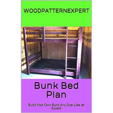 Imagem de WoodPatternExpert BUNK Planejamento de papel para cama tão fácil para iniciantes parecem especialistas Construa seu próprio King Queen Tamanhos adultos completos Twin usando esta padronagem faça-você-mesmo