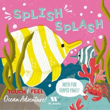 Imagem de Livro Toque E Sinta Splish Splash - Em Inglês - W. Books