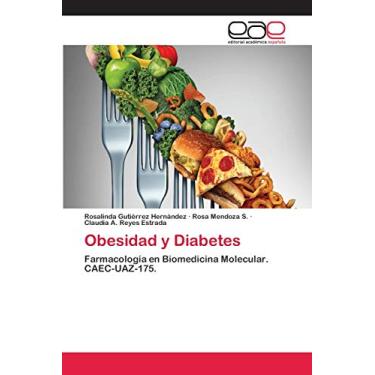 Imagem de Obesidad y Diabetes: Farmacología en Biomedicina Molecular. CAEC-UAZ-175.