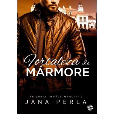 Imagem de Fortaleza de mármore - Trilogia Irmãos Mancine 2