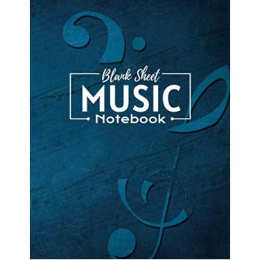 Imagem de Blank Sheet Music Notebook: This musical note book is perfect as a gift for children of all ages, Individuals, and songwriters.