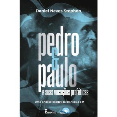 Imagem de Pedro E Paulo E Suas Vocações Proféticas