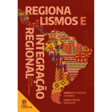 Imagem de Regionalismos E Integração Regional: Leituras Latino-Caribenhas