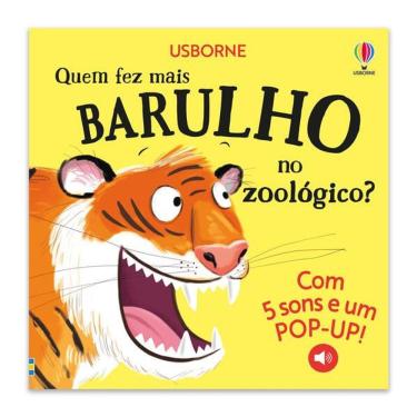 Imagem de Quem Fez Mais Barulho No Zoológico?