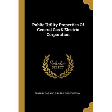 Imagem de Public Utility Properties Of General Gas & Electric Corporation