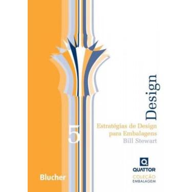 Imagem de Estratégias De Design Para Embalagens - Coleção Quattor - Vol.5