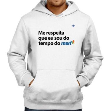 Imagem de Moletom Me respeita que eu sou da época do msn - Foca na Moda, Branco,