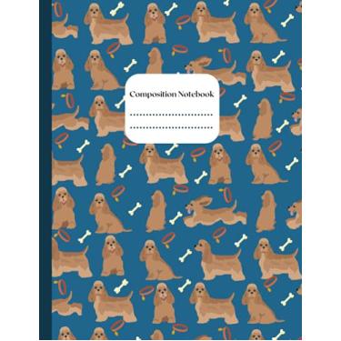 Imagem de Cocker Spaniel Composition Notebook: College ruled 100 pages