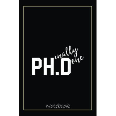 Imagem de Funny PhD Phinally Finally Done Graduation Gift Her Notebook: Graduation Gift Diary For Notes, Congratulations, Graduate Journal, Gold Graduate Gifts, Graduation Journal, 6x9 college ruled notebook