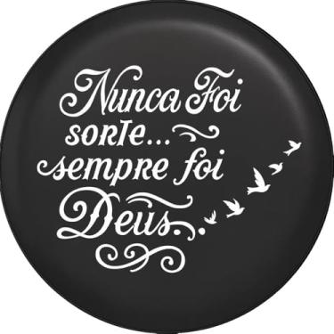 Imagem de Capa Personalizada para Estepe Ecosport Crossfox Estampa Nunca foi Sorte Sempre foi Deus 2 CN1066
