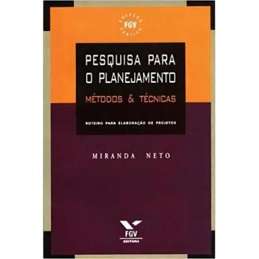 Imagem de Pesquisa Para o Planejamento: Métodos & Técnicas - FGV, Sortido