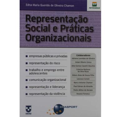 Imagem de Livro - Representação Social e Práticas Organizacionais - Edna Maria Querido de Oliveira Chamon