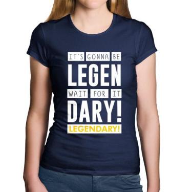 Imagem de Baby Look Algodão It's gonna be Legendary - Foca na Moda, Marinho, GG