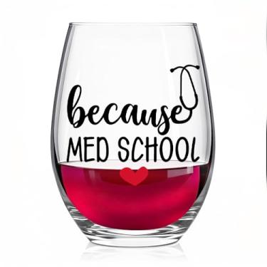 Imagem de Pishovi Taça de vinho Because Med School, presentes de formatura para estudantes de medicina, presentes de faculdade de medicina para novas médicas, enfermeiras, presente de aniversário, Natal, Ação