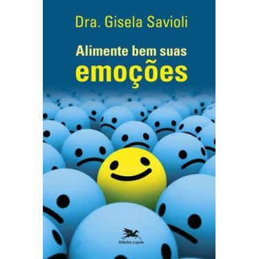 Imagem de Livro - Alimente bem suas emoções