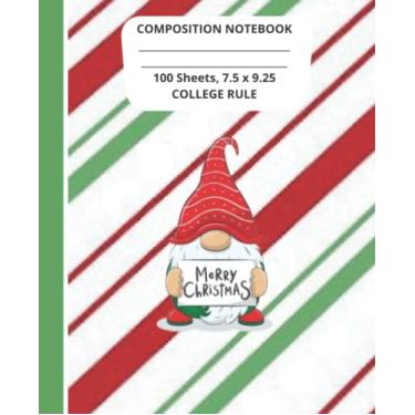 Imagem de Merry Christmas Composition Notebook | Christmas Knome Notebook | 100 College Ruled Pages: Merry Christmas Composition Notebook for the Holiday Season ... Gnome Notebook | 100 College Ruled Pages