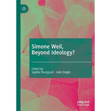 Imagem de Simone Weil, Beyond Ideology?