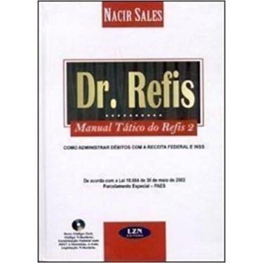 Imagem de Dr. Refis - Manual Tático Do Refis 2 - Lzn