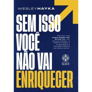 Imagem de Sem Isso Você Não Vai Enriquecer - Você Está Pronto para Transformar sua Visão Sobre Riqueza?