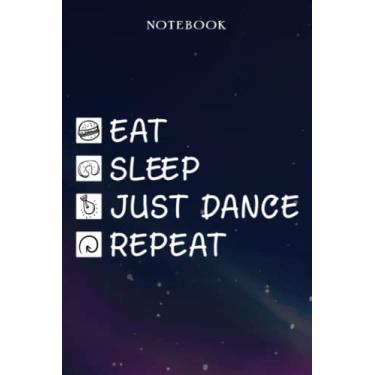 Imagem de Just Dance Retirement Gifts for Men Women Coworker - Eat Sleep Just Dance Repeat: Gifts for Men - Funny Happy Retirement Gifts Ideas for Him - Lined Journal Notebook,Hour