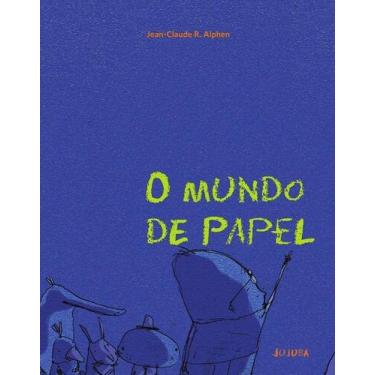 Imagem de O mundo de papel - JUJUBA EDITORA, 3
