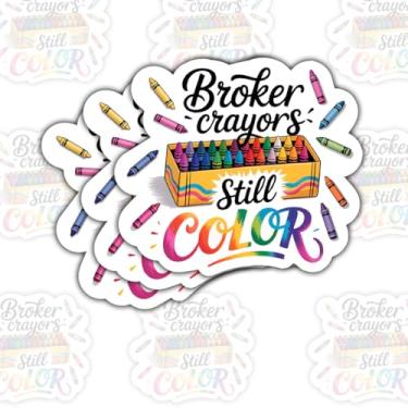 Imagem de (3 peças) Adesivo de cor parada de giz de cera quebrado – Decalque de vinil com citação inspiradora para busca de força pessoal, autoempoderamento e resiliência para laptop, garrafa de água, copo 7,6