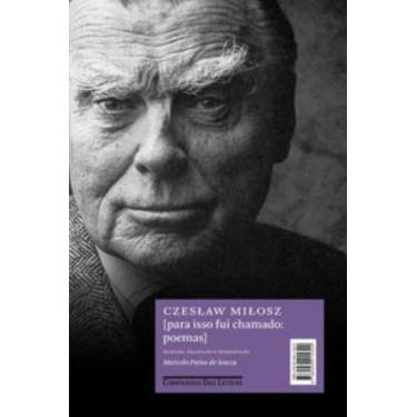 Imagem de Livro - Para isso fui chamado: poemas - Companhia das Letras