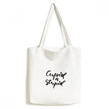 Imagem de Bolsa sacola de lona estilo citação Cupid Is Stupid Bolsa de compras casual