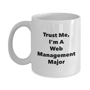 Imagem de Caneca Trust Me, I'm A Web Management Major - Caneca de café divertida - Lindas ideias de presentes de formatura para amigos e colegas de classe