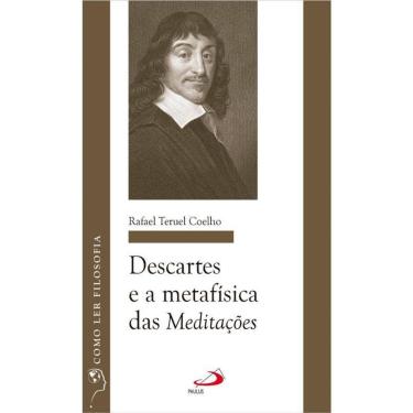 Imagem de Descartes E A Metafísica Das Meditações