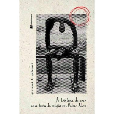 Imagem de A Tristeza De Crer