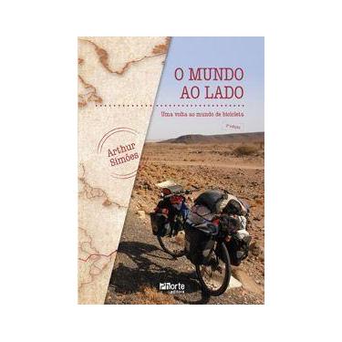Imagem de O mundo ao lado - 2ª edição: Uma Volta ao Mundo de Bicicleta - Phorte