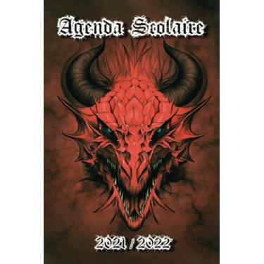 Imagem de Agenda scolaire 2021 2022: Organisateur pour noter devoirs | Septembre 2021 à Août 2022 | École, Collège, Lycée et Etudiants | Dragon Heroic Fantasy
